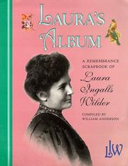 Cover of: Laura's album: a remembrance scrapbook of Laura Ingalls Wilder