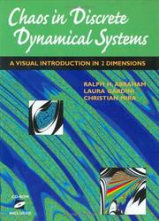 Cover of: Chaos in discrete dynamical systems: a visual introduction in 2 dimensions