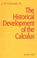 Cover of: The Historical Development of the Calculus (Springer Study Edition)