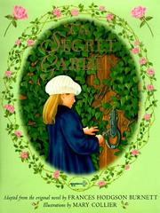 Cover of: The secret garden by adapted from the original novel by Frances Hodgson Burnett ; illustrations by Mary Collier.