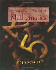 Cover of: Principles and practice of mathematics by Chris Arney, Robert Bumcrot, Paul Campbell, Joseph Gallian, Frank Giordano, Rochelle Wilson Meyer, Michael Olinick, Alan C. Tucker