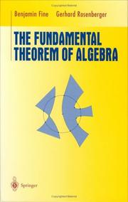 Cover of: The fundamental theorem of algebra