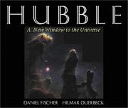 Cover of: Hubble by Daniel Fischer, Hilmar Duerbeck
