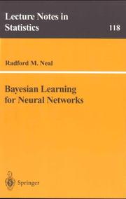 Bayesian learning for neural networks by Radford M. Neal
