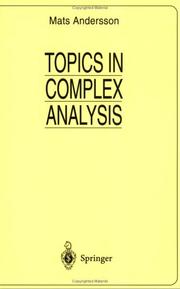 Cover of: Topics in complex analysis by Mats Andersson, Mats Andersson