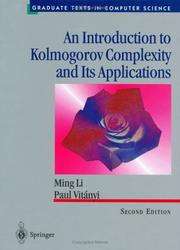 Cover of: An introduction to Kolmogorov complexity and its applications | Ming Li