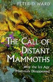 The call of distant mammoths by Peter Douglas Ward