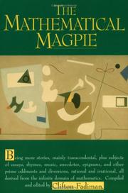 Cover of: The mathematical magpie by compiled and edited by Clifton Fadiman.