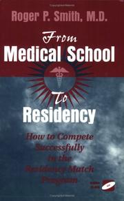Cover of: From Medical School to Residency: How to Compete Successfully in the Residency Match Program (Book with CD-ROM)