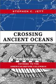 Cover of: Crossing ancient oceans: how prehistoric explorers visited the Americas