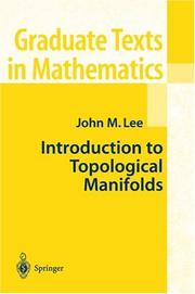 Introduction to Topological Manifolds (Graduate Texts in Mathematics) by John M. Lee