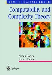 Cover of: Computability and Complexity Theory (Texts in Computer Science) by Steven Homer, Alan L. Selman