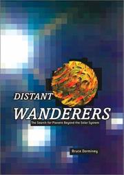 Cover of: Distant wanderers: the search for planets beyond the solar system