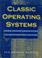 Cover of: Classic Operating Systems