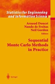 Cover of: Sequential Monte Carlo Methods in Practice (Statistics for Engineering and Information Science) by 