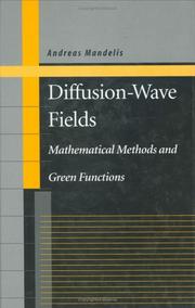 Cover of: Diffusion-Wave Fields: Mathematical Methods and Green Functions