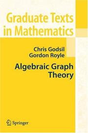 Cover of: Algebraic Graph Theory by Chris Godsil, Gordon Royle