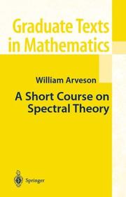 Cover of: A Short Course on Spectral Theory