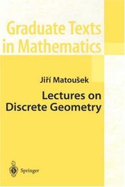 Cover of: Lectures on Discrete Geometry (Graduate Texts in Mathematics)