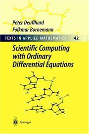 Scientific computing with ordinary differential equations by Peter Deuflhard, Folkmar Bornemann