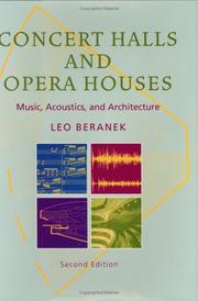 Cover of: Concert Halls and Opera Houses: Music, Acoustics, and Architecture