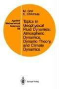 Topics in geophysical fluid dynamics by Michael Ghil
