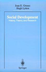 Cover of: Social development: history, theory, and research
