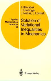 Solution of variational inequalities in mechanics by Ivan Hlaváček
