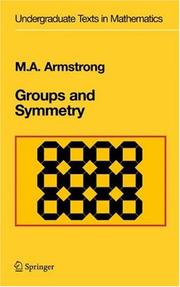 Cover of: Groups and Symmetry (Undergraduate Texts in Mathematics)