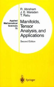 Manifolds, tensor analysis, and applications by Ralph Abraham