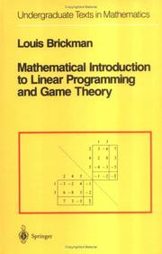 Cover of: Mathematical Introduction to Linear Programming and Game Theory (Undergraduate Texts in Mathematics) by Louis Brickman