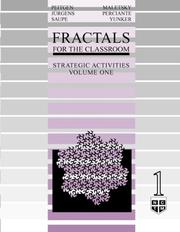 Cover of: Fractals for the Classroom by Heinz-Otto Peitgen, Hartmut Jürgens, Dietmar Saupe, Evan M. Maletsky, Terry Perciante, Lee Yunker