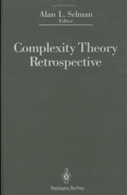 Cover of: Complexity Theory Retrospective: In Honor of Juris Hartmanis on the Occasion of his Sixtieth Birthday, July 5, 1988