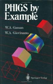 Cover of: PHIGS by example | W. A. Gaman