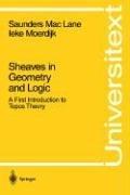 Sheaves in geometry and logic by Saunders Mac Lane, Saunders MacLane, Ieke Moerdijk