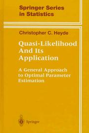 Cover of: Quasi-likelihood and its application: a general approach to optimal parameter estimation