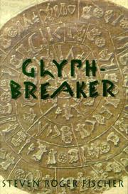 Cover of: Glyphbreaker by Steven R. Fischer
