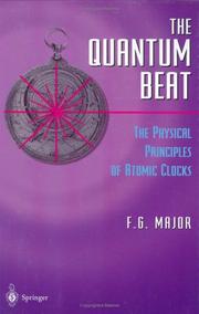 The quantum beat by F. G. Major