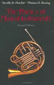 Cover of: The physics of musical instruments by Neville H. Fletcher