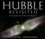 Cover of: Hubble revisited: new images from the discovery machine