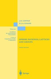 Cover of: Sphere packings, lattices, and groups by John Horton Conway