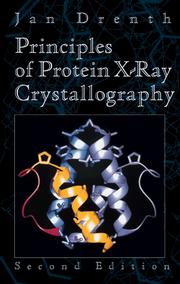 Cover of: Principles of protein x-ray crystallography