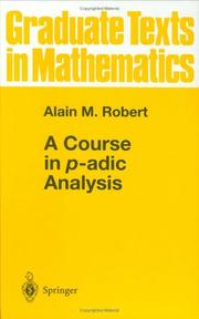 A Course in P-Adic Analysis