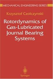 Cover of: Rotordynamics of Gas-Lubricated Journal Bearing Systems (Mechanical Engineering Series)