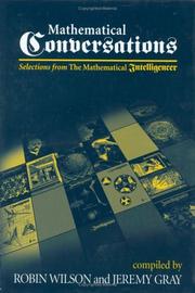 Cover of: Mathematical Conversations - Selections from The Mathematical Intelligencer by Robin J. Wilson, Jeremy J. Gray, Robin Wilson, Jeremy Gray