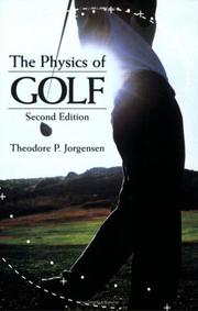 Cover of: The physics of golf by Theodore P. Jorgensen