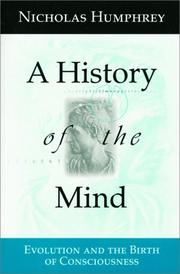 Cover of: A history of the mind by Nicholas Humphrey