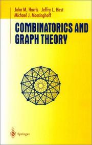 Cover of: Combinatorics and Graph Theory (Undergraduate Texts in Mathematics) by Harris, John M., Jeffry L. Hirst, Michael J. Mossinghoff