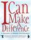 Cover of: I Can Make a Difference