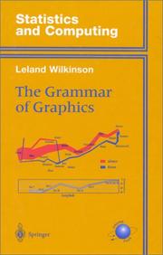 Cover of: The grammar of graphics by Leland Wilkinson